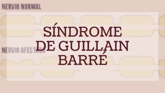 Imagen destacada Síndrome de Guillain Barré