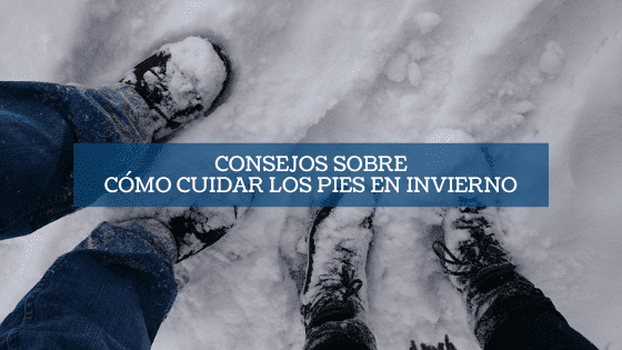 Destacada Consejos sobre cómo cuidar los pies en invierno