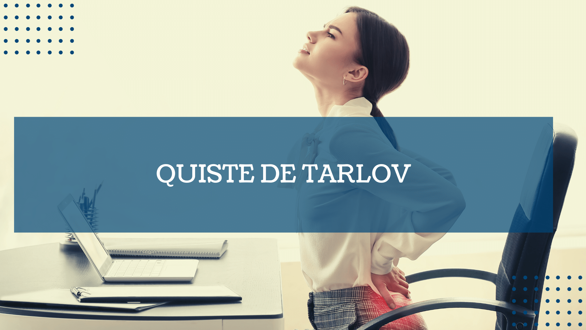 Quiste de Tarlov